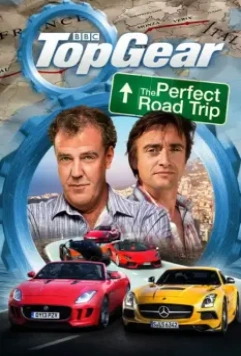 Топ Гир: Идеальное путешествие / Top Gear: The Perfect Road Trip 2013 скачать через торрент в хорошем качестве
