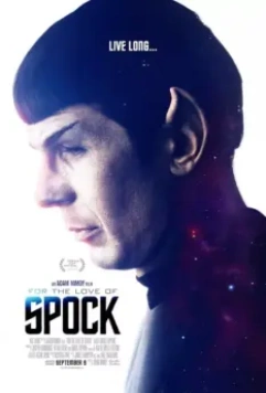 Ради Спока / For the Love of Spock 2016 скачать через торрент в хорошем качестве