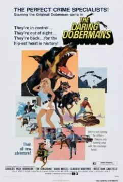 Отважные доберманы / The Daring Dobermans 1973 скачать через торрент в хорошем качестве