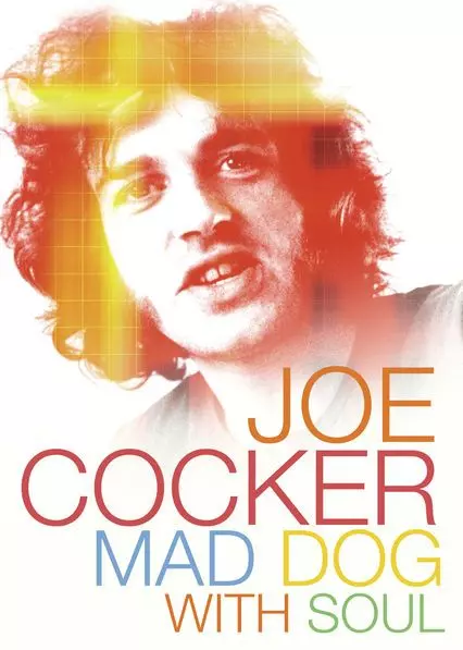 Джо Кокер: Бешеный пес с душой / Joe Cocker: Mad Dog with Soul 2017 скачать через торрент в хорошем качестве