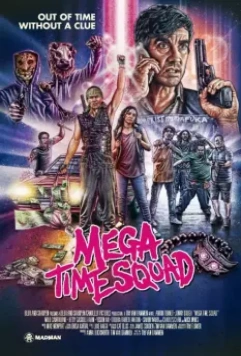 Мегавременной отряд / Mega Time Squad 2018 скачать через торрент в хорошем качестве