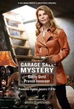 Виновна пока не даказано обратное / Garage Sale Mystery: Guilty Until Proven Innocent 2016 скачать через торрент в хорошем качестве