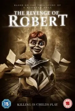 Месть куклы Роберт / The Legend of Robert the Doll 2018 скачать через торрент в хорошем качестве