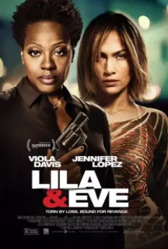 Лила и Ева / Lila and Eve 2014 скачать через торрент в хорошем качестве