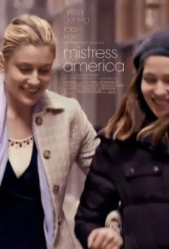 Госпожа Америка / Mistress America 2015 скачать через торрент в хорошем качестве