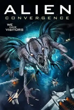 Инопланетный контакт / Alien Convergence 2017 скачать через торрент в хорошем качестве