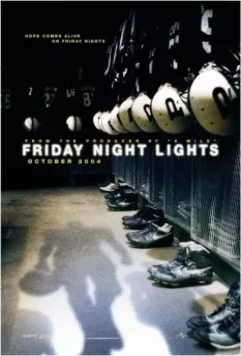 В лучах славы / Friday Night Lights 2004 скачать через торрент в хорошем качестве