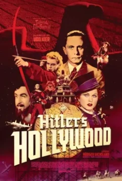 Голливуд Гитлера / Hitlers Hollywood 2017 скачать через торрент в хорошем качестве