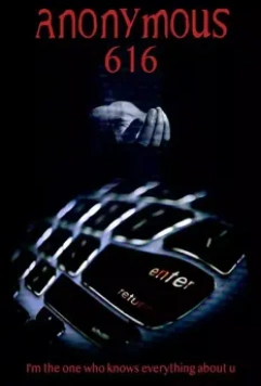 Аноним 616 / Anonymous 616 2018 скачать через торрент в хорошем качестве