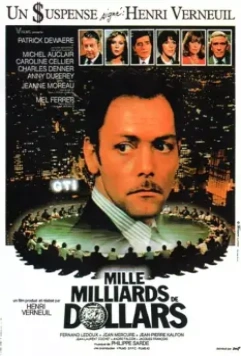 Тысяча миллиардов долларов / Mille milliards de dollars 1981 скачать через торрент в хорошем качестве