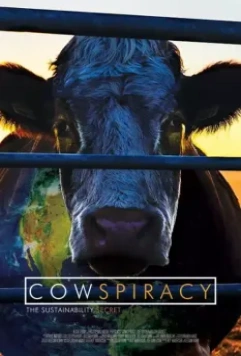 Скотозаговор / Cowspiracy: The Sustainability Secret 2014 скачать через торрент в хорошем качестве