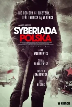 Польская сибириада / Syberiada polska 2013 скачать через торрент в хорошем качестве
