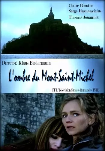 Призрак Мон-Сен-Мишель / L'ombre du Mont-Saint-Michel 2010 скачать через торрент в хорошем качестве