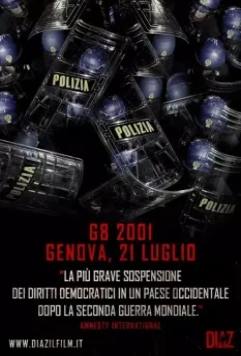 Школа «Диаз» / Diaz - Don't Clean Up This Blood 2012 скачать через торрент в хорошем качестве