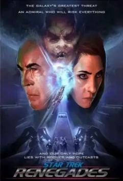 Стар Трек: Отступники / Star Trek: Renegades 2015 скачать через торрент в хорошем качестве