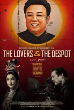 Любовники и деспот / The Lovers & the Despot 2016 скачать через торрент в хорошем качестве