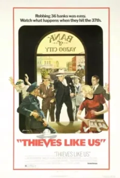 Воры как мы / Thieves Like Us 1974 скачать через торрент в хорошем качестве