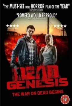Зарождение мертвецов / Dead Genesis 2010 скачать через торрент в хорошем качестве