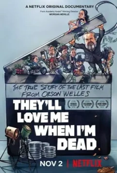 Меня полюбят после моей смерти / They'll Love Me When I'm Dead 2018 скачать через торрент в хорошем качестве