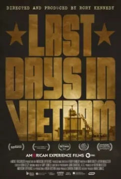 Последние дни во Вьетнаме / Last Days in Vietnam 2014 скачать через торрент в хорошем качестве