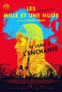 Тысяча и одна ночь: Часть 3. Зачарованный / As Mil e Uma Noites: Volume 3, O Encantado 2015 скачать через торрент в хорошем качестве