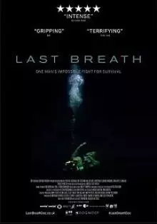 Последний вздох / Last Breath 2019 скачать через торрент в хорошем качестве