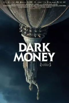 Тёмные деньги / Dark Money 2018 скачать через торрент в хорошем качестве