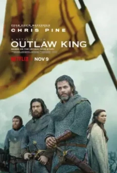 Король вне закона / Outlaw King 2018 скачать через торрент в хорошем качестве