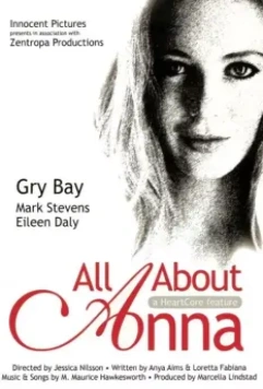 Всё об Анне / All About Anna 2005 скачать через торрент в хорошем качестве