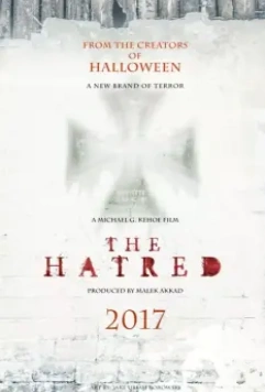 Ненависть / The Hatred 2017 скачать через торрент в хорошем качестве