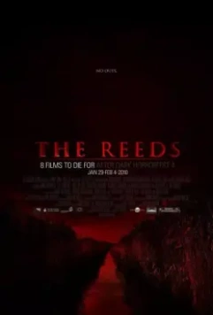 Тростник / The Reeds 2010 скачать через торрент в хорошем качестве