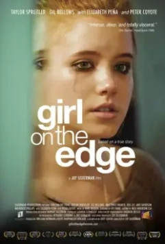 Девушка на краю / Girl on the Edge 2015 скачать через торрент в хорошем качестве