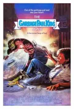 Малыши из мусорного бачка / The Garbage Pail Kids Movie 1987 скачать через торрент в хорошем качестве