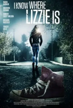 Я знаю, где Лиззи / I Know Where Lizzie Is 2016 скачать через торрент в хорошем качестве