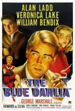 Синий георгин / The Blue Dahlia 1946 скачать через торрент в хорошем качестве