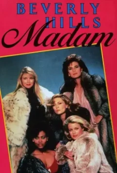 Мадам с Беверли-Хиллз / Beverly Hills Madam 1986 скачать через торрент в хорошем качестве
