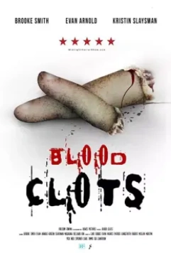 Сгустки крови / Blood Clots 2018 скачать через торрент в хорошем качестве