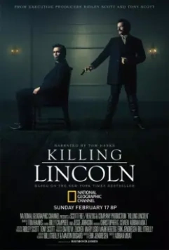 Убийство Линкольна / Killing Lincoln 2013 скачать через торрент в хорошем качестве