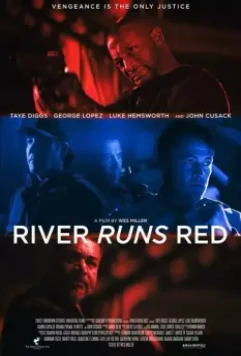 Красная река / River Runs Red 2018 скачать через торрент в хорошем качестве