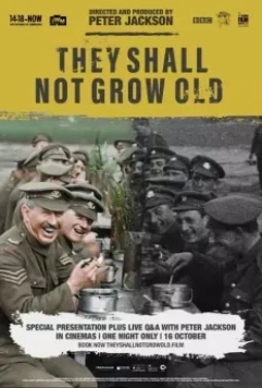 Они никогда не станут старше / They Shall Not Grow Old 2018 скачать через торрент в хорошем качестве