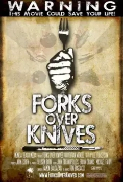 Вилки вместо ножей / Forks Over Knives 2011 скачать через торрент в хорошем качестве