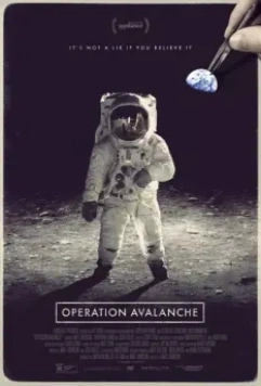 Операция «Лавина» / Operation Avalanche 2016 скачать через торрент в хорошем качестве