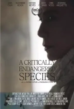 Виды под угрозой исчезновения / A Critically Endangered Species 2017 скачать через торрент в хорошем качестве