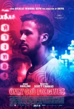 Только бог простит / Only God Forgives 2012 скачать через торрент в хорошем качестве