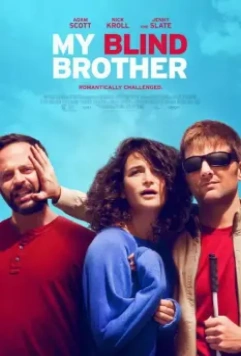 Мой слепой брат / My Blind Brother 2016 скачать через торрент в хорошем качестве