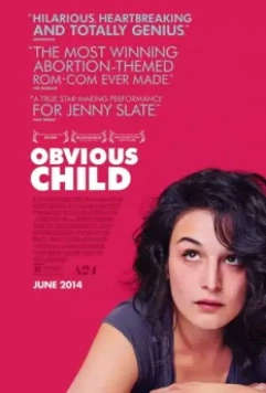 Свой ребёнок / Obvious Child 2014 скачать через торрент в хорошем качестве