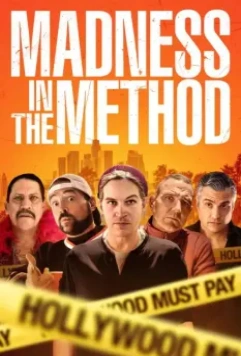 Джей в Голливуде / Madness in the Method 2019 скачать через торрент в хорошем качестве