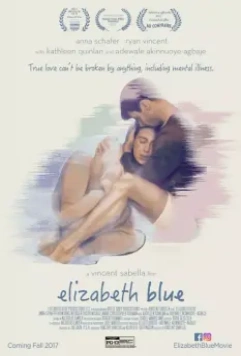 Грусть Элизабет / Elizabeth Blue 2017 скачать через торрент в хорошем качестве