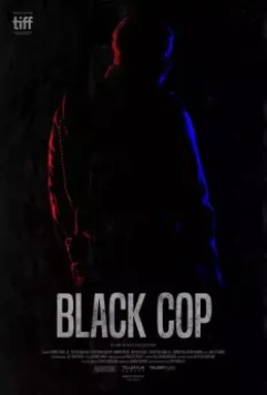 Черный коп / Black Cop 2017 скачать через торрент в хорошем качестве