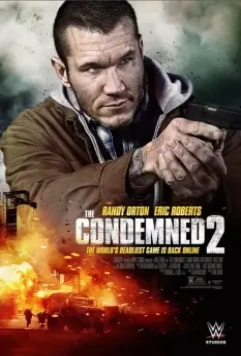 Приговорённые 2: Охота в пустыне / The Condemned 2 2015 скачать через торрент в хорошем качестве